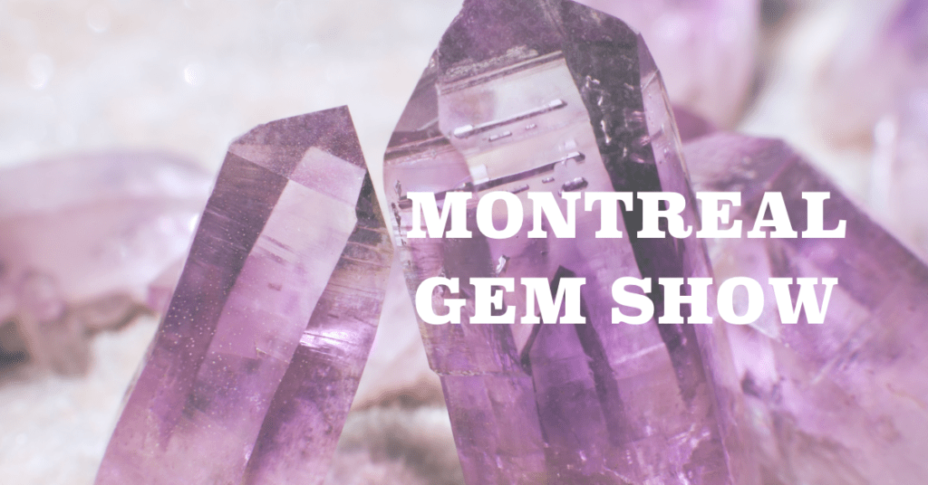 Montreal Gem Show June 2022