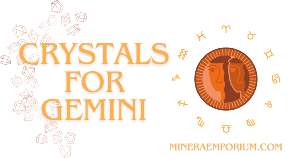crystals for gemini - cristaux pour gémeaux