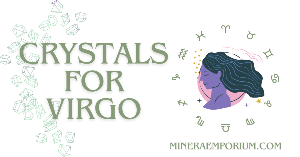 crystals for virgo zodiac - Pierres pour le signe de la Vierge