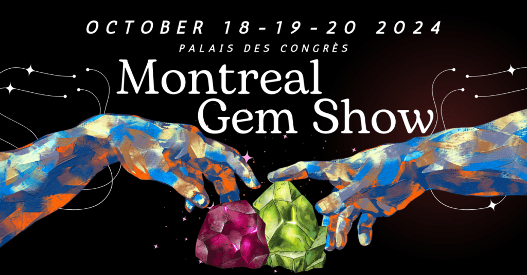 montreal gem show 2024 - salon des minéraux de montréal 2024