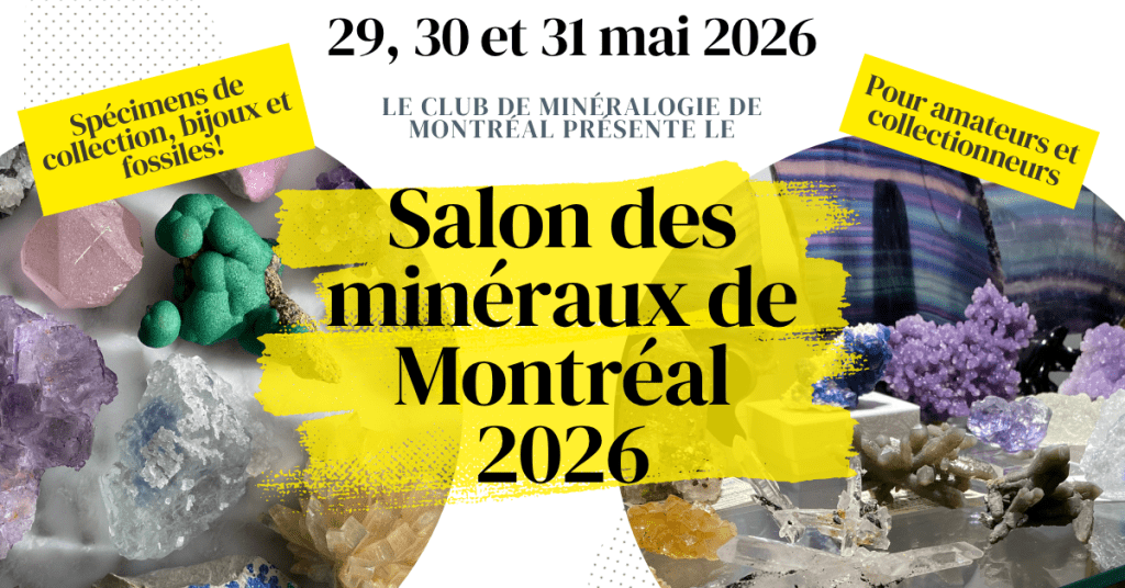 Montreal Gem Show 2026 - salon des minéraux de Montréal 2026