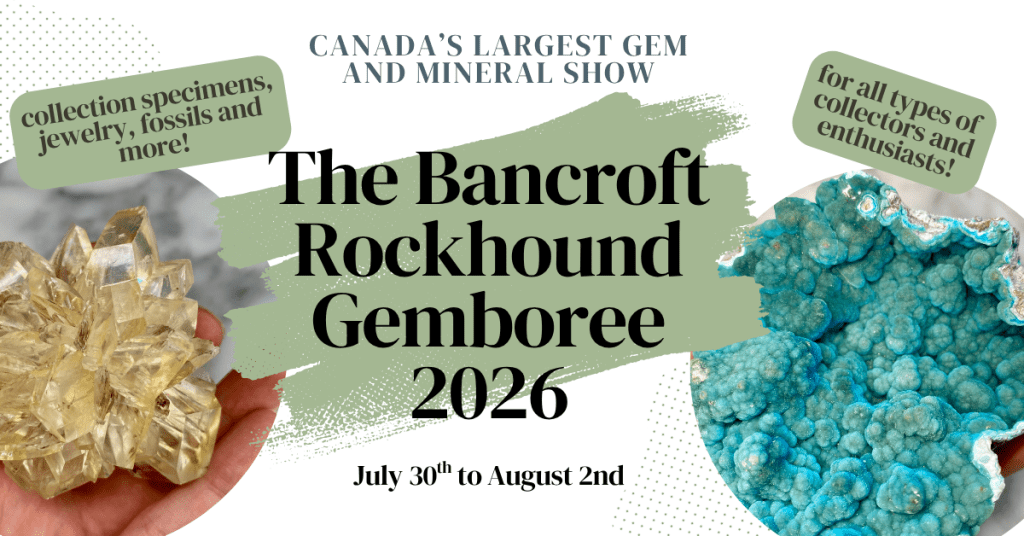 Bancroft Gemboree 2026 - Bancroft Rockhound Gemboree 2026